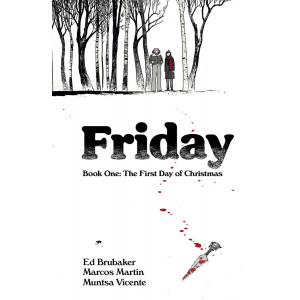 FRIDAY TP BOOK 01 FIRST DAY OF CHRISTMAS  (03/11/21)