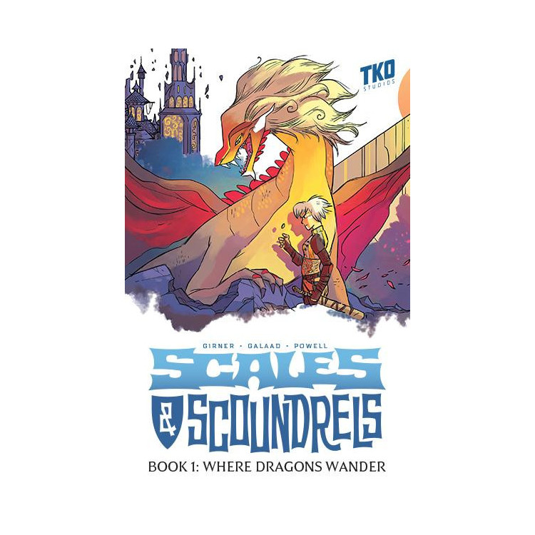 SCALES & SCOUNDRELS BOOK 1 - WHERE DRANGONS WANDER