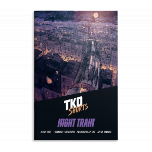 TKO SHORTS 003 - NIGHT TRAIN